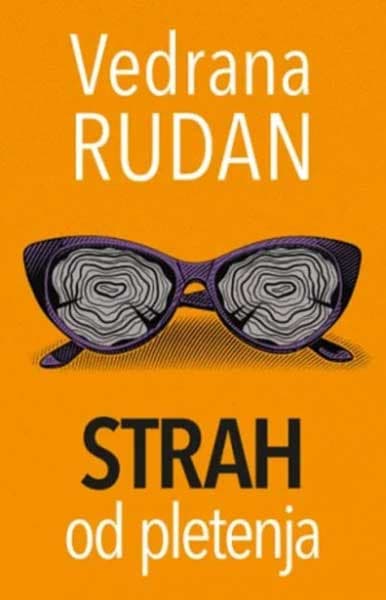 Strah od pletenja - Vedrana Rudan