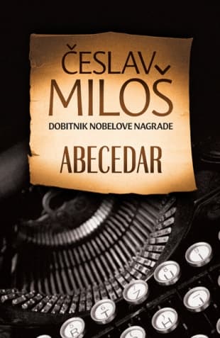 Abecedar, Česlav Miloš