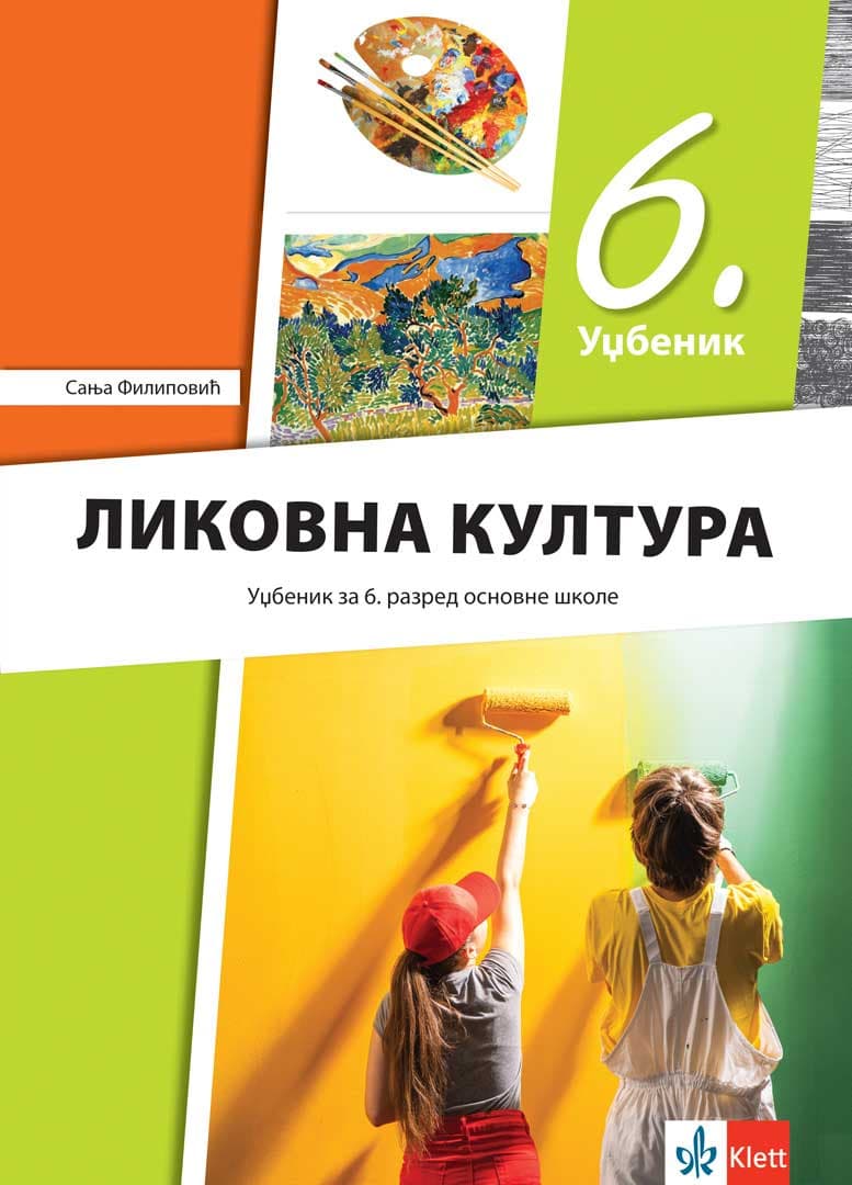 Likovna kultura Udžbenik za šesti razred osnovne škole Klett