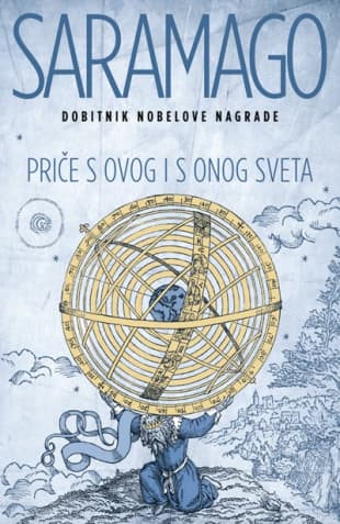 Priče s ovog i s onog sveta - Žoze Saramago