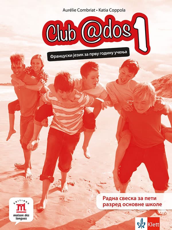 KLETT Francuski jezik 5, Club @dos 1, radna sveska za peti razred