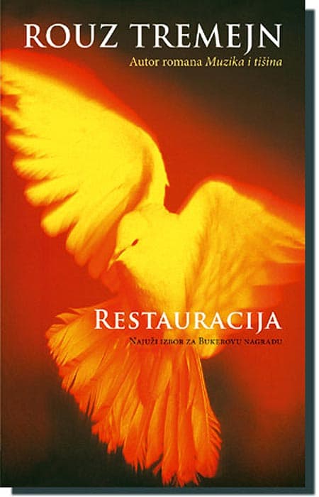 Restauracija, Rouz Tremejn