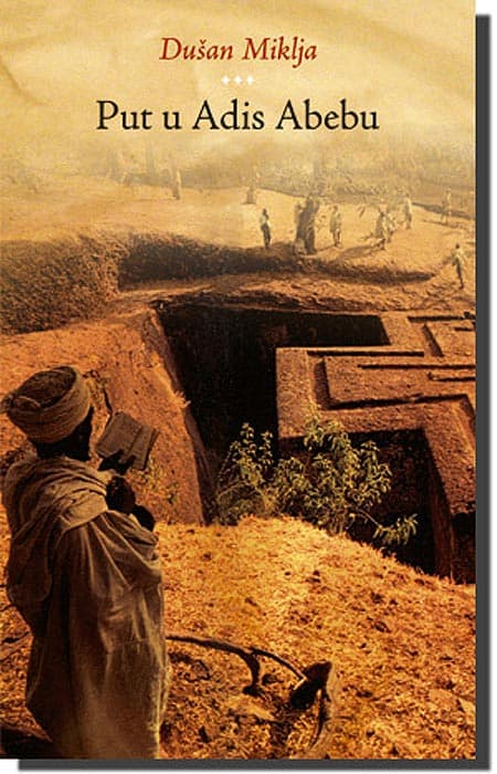 Put U Adis Abebu, Dušan Miklja