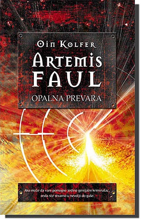 Artemis Faul : Opalna Prevara, Oin Kolfer