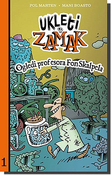 Ukleti Zamak 1 : Ogledi Profesora Fon Skalpela, Pol Marten i Mani Boasto