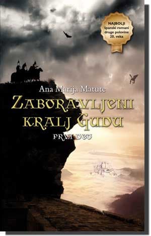 Zaboravljeni kralj Gudu - prvi deo, Ana Marija Matute