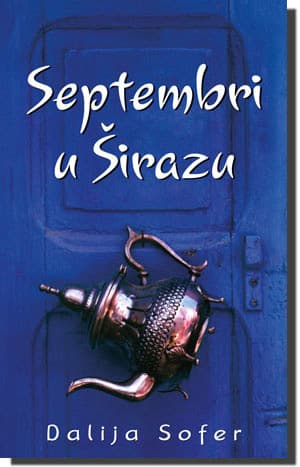 Septembri u Širazu, Dalija Sofer