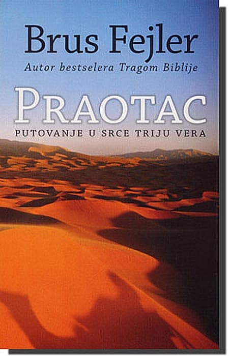 Praotac, Brus Fejler