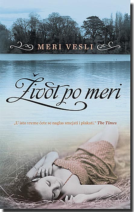 Život Po Meri, Meri Vesli