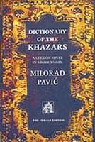 Dictionary Of The Chazars (The Female Edition) - Milorad Pavić