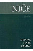 Ljudsko, Suviše Ljudsko - Fridrih Niče