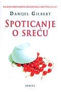 Spoticanje o Sreću, Danijel Gilbert