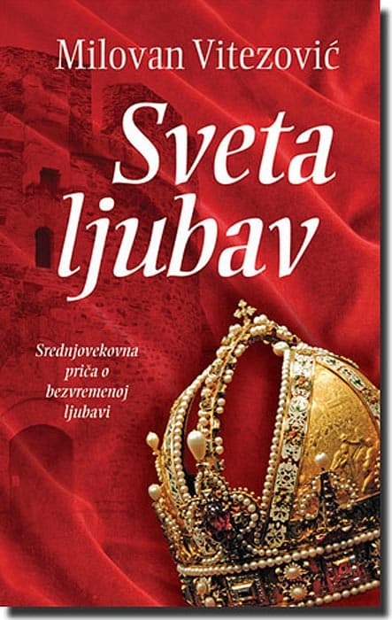 Sveta Ljubav, Milovan Vitezović