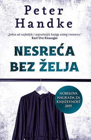 Nesreća bez želja - Peter Handke