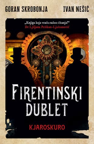 Firentinski dublet 2 – Kjaroskuro, Goran Skrobonja, Ivan Nešić