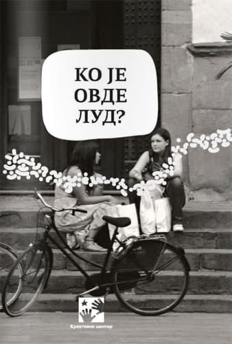 Ko je ovde lud?
