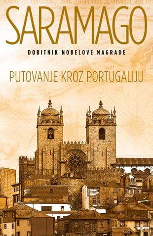Putovanje kroz Portugaliju - Žoze Saramago