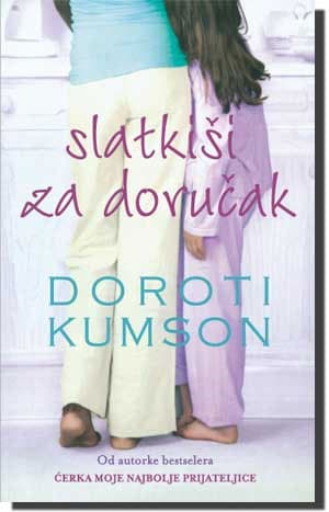 Slatkiši za doručak, Doroti Kumson